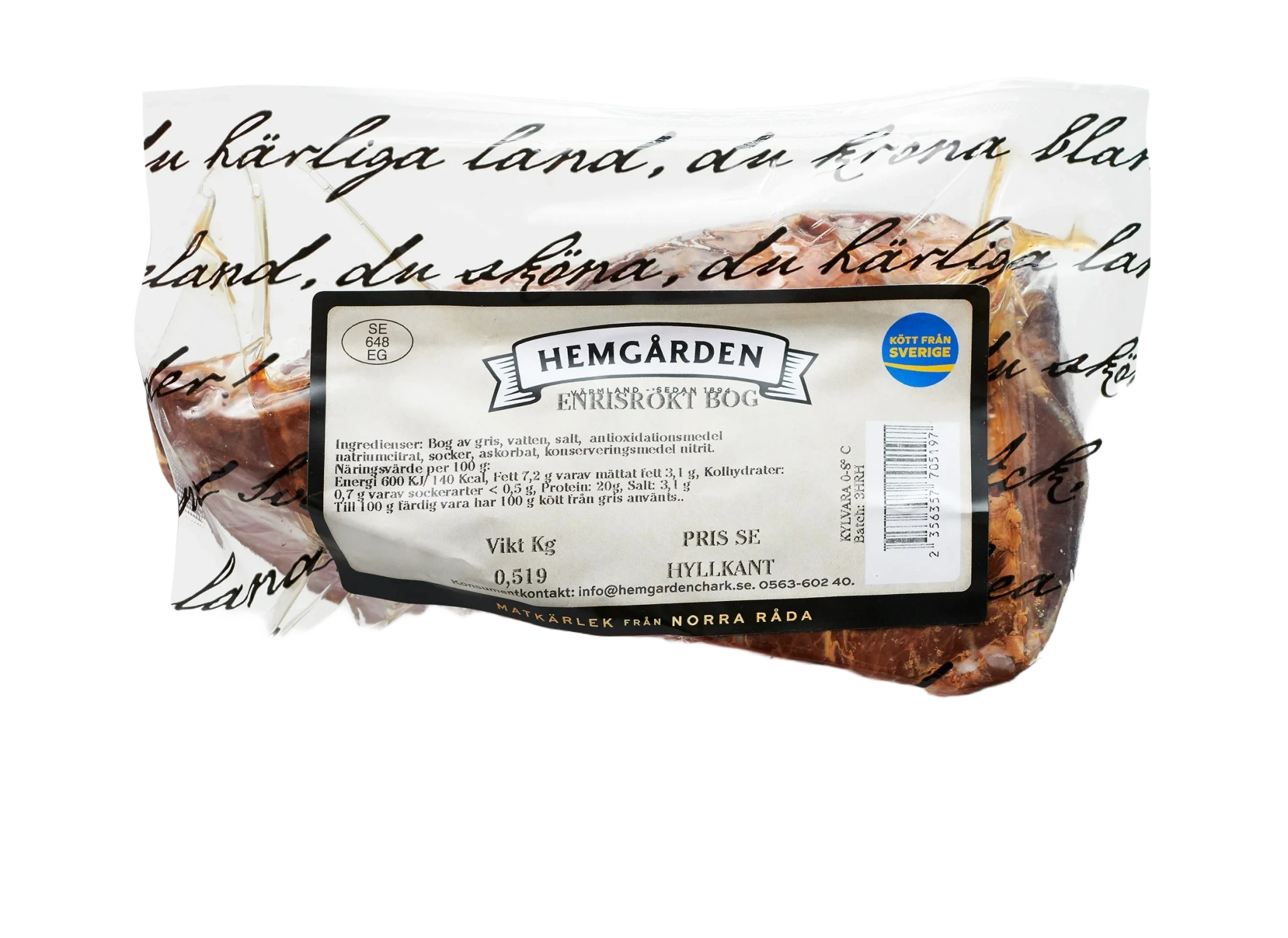 Bog enrisrökt bit