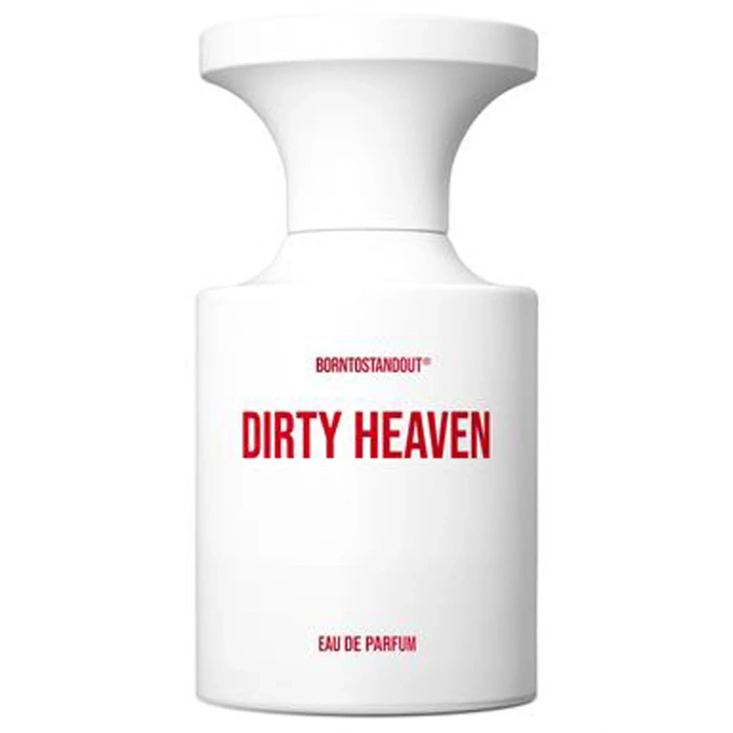 BornToStandOut Dirty Heaven