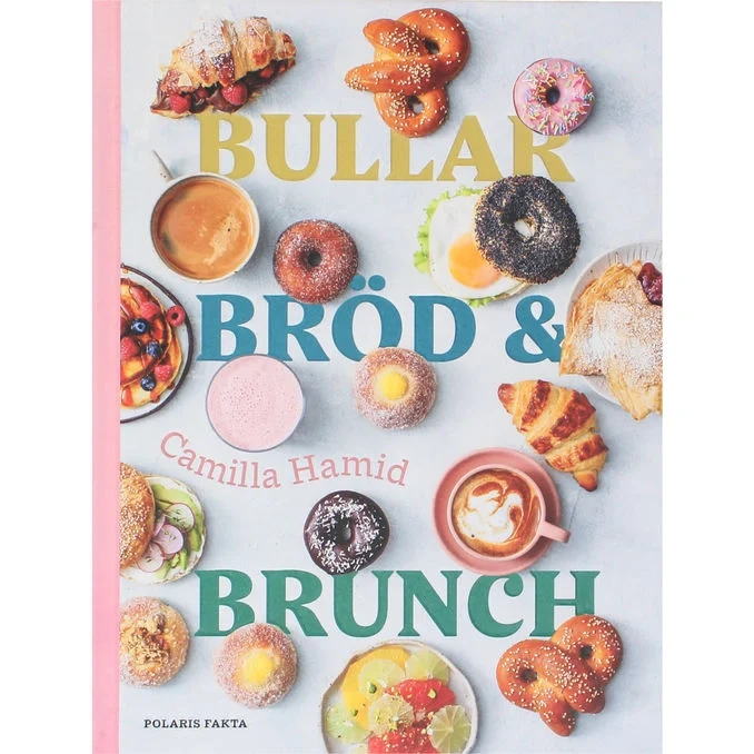 Kokbok: Bullar, Bröd & Brunch