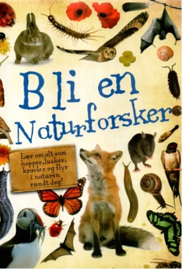 Bli En Naturforsker