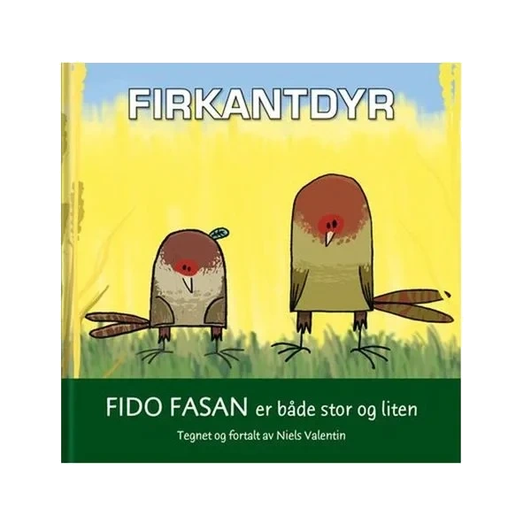 Firkantdyr - Fido Fasan