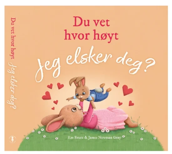 Du Vet Hvor Høyt Jeg Elsker Deg?