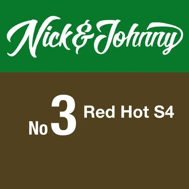 Nick & Johnny No3 Red Hot S4