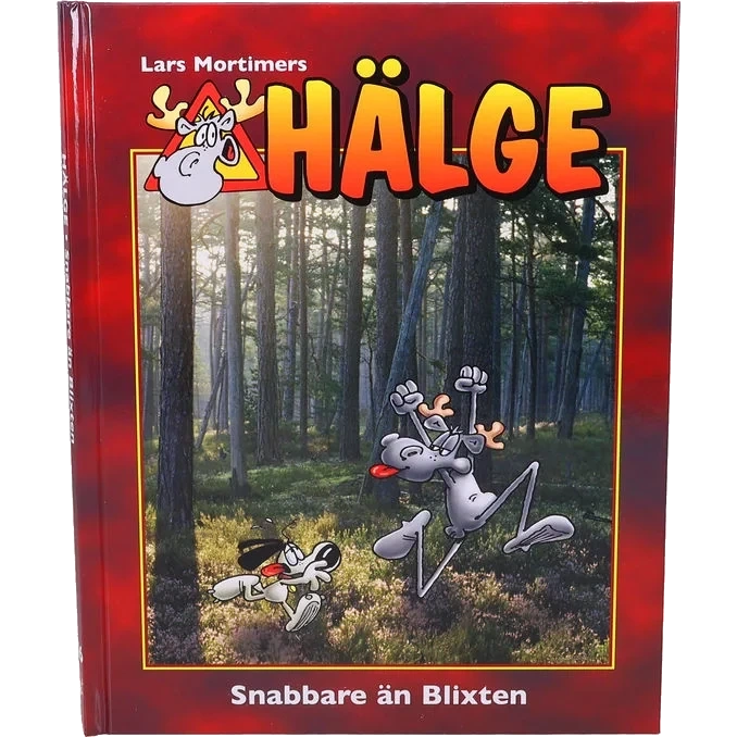 Hälge: Snabbare än Blixten