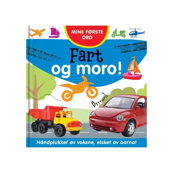 Mine Første Ord - Fart og Moro!